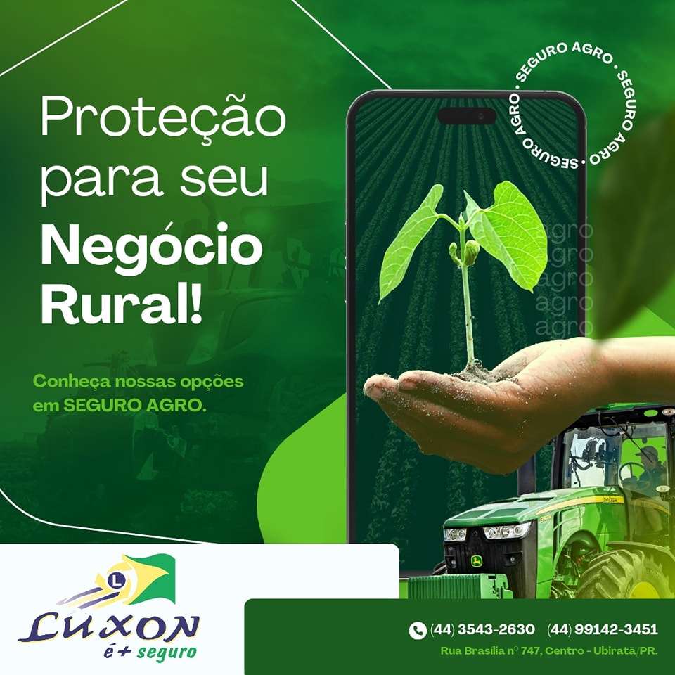 Luxon Seguros: Seguro Agro – Proteção para seu negócio Rural