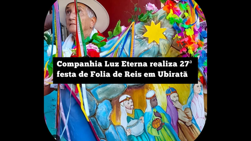 Companhia Luz Eterna realiza 27ª caminhada da tradicional festa de Folia de Reis em Ubiratã