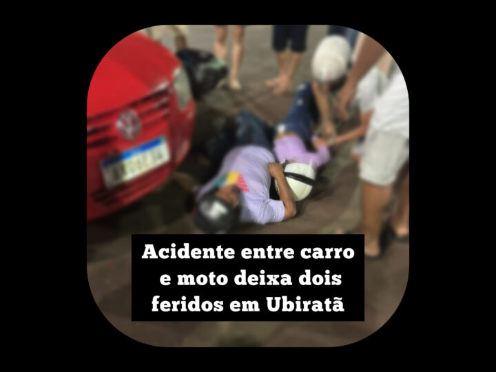 Acidente entre carro e moto deixa duas pessoas feridas em Ubiratã na noite deste sábado