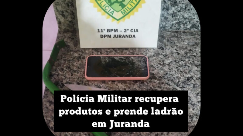 Polícia Militar recupera produtos e prende um dos autores de roubo em Juranda