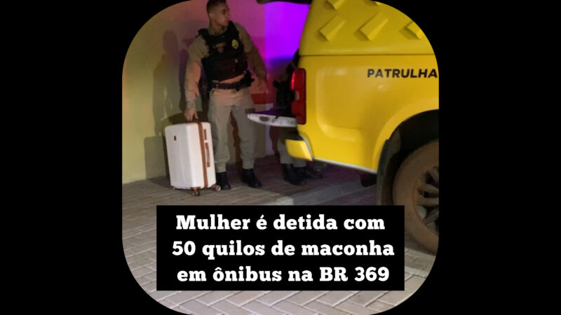 Mulher é detida com 50 quilos de maconha em ônibus na BR 369