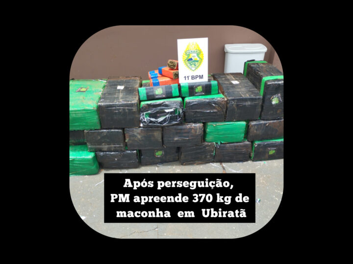 Após perseguição, Polícia Militar apreende 370 kg de maconha em Ubiratã