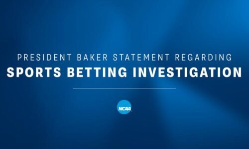NCAA President Baker issues statement regarding sports betting indictments in college athletics, calls on remaining states to ban risky bets