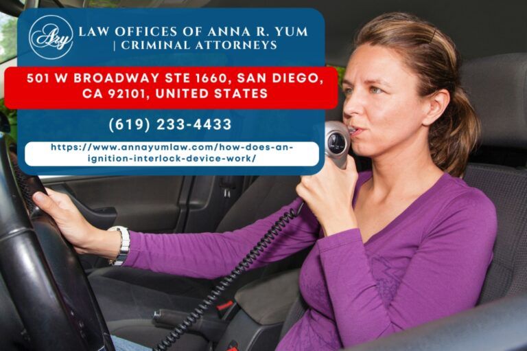 San Diego DUI Attorney Anna R. Yum Explains How Ignition Interlock Devices Work in California DUI Cases