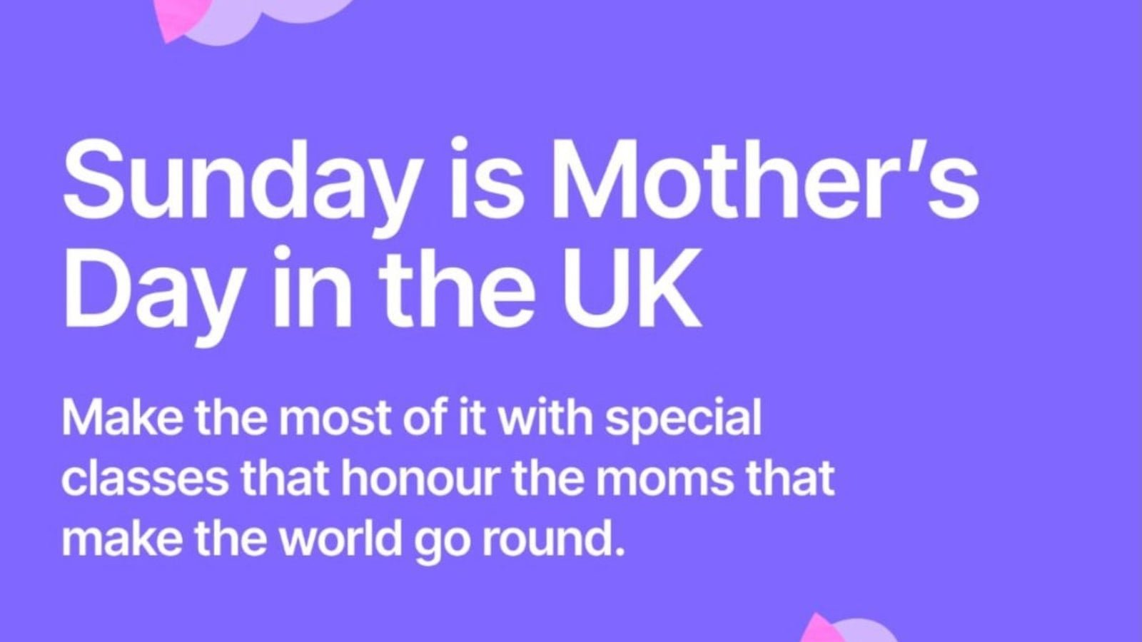 @PelotonStudios Instagram Story announcing UK Mother's Day classes.