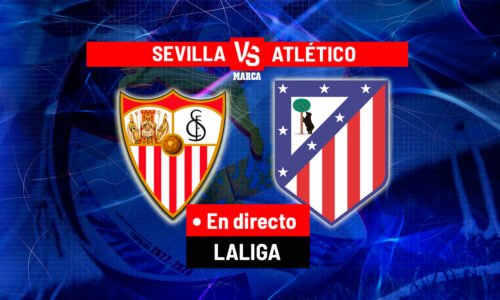 Sevilla - Atlético, en directo
