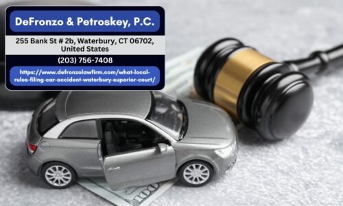 Waterbury Car Accident Attorney Dan Petroskey Outlines Local Rules for Filing a Lawsuit in the Waterbury Superior Court