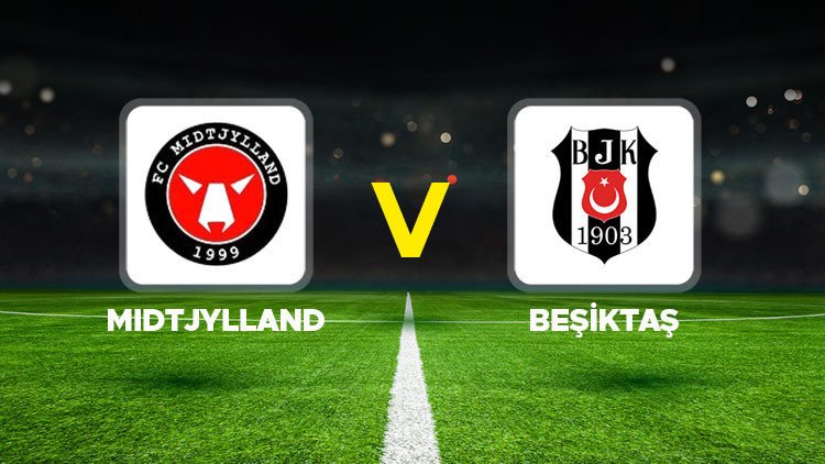 Canlı Anlatım: Midtjylland Beşiktaş (UEFA Avrupa Ligi maçı)