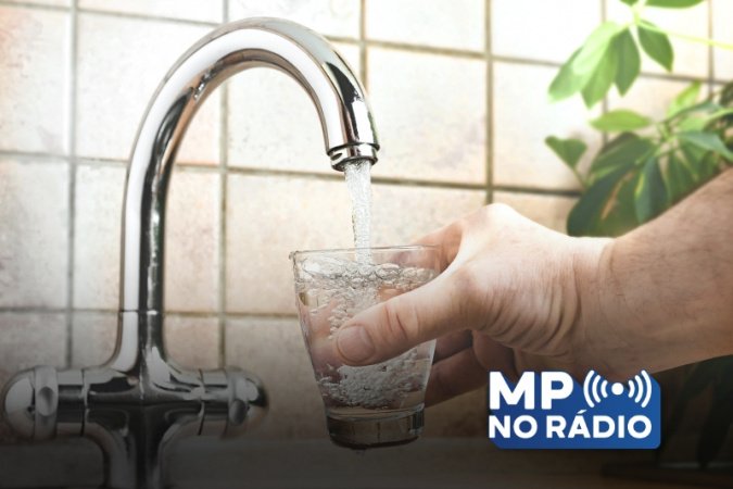 O direito de todos à água e o trabalho do Ministério Público na garantia do acesso a esse insumo é tema do programa da semana