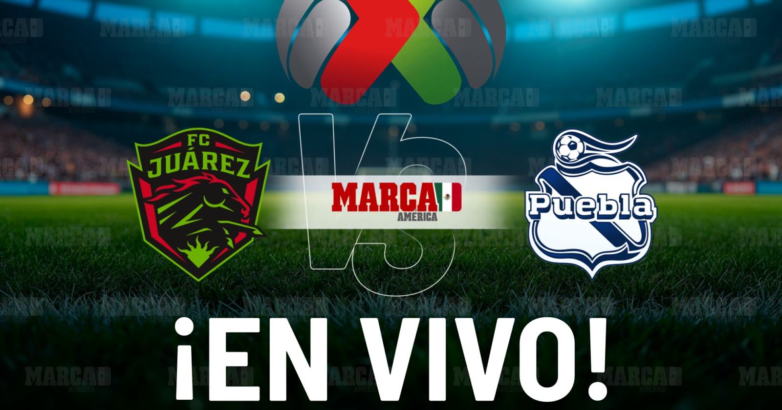 Puebla EN VIVO Hoy. Juego de los Bravos en el Apertura 2026 de la Liga MX