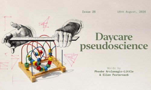 Daycare pseudoscience - Works in Progress Magazine