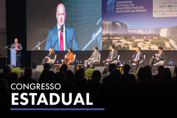 Diálogo e união marcam abertura do Congresso Estadual do Ministério Público do Paraná