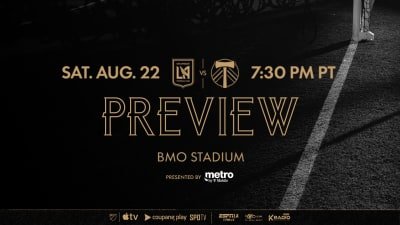 Preview | LAFC vs. Portland Timbers - 2026 MLS Season
