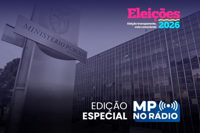 Programa que trata dos principais ilícitos eleitorais, como compra de votos e assédio, inicia série especial sobre as eleições 2026