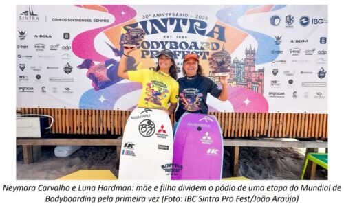 Neymara Carvalho e Luna Hardman: mãe e filha dividem o pódio de uma etapa do Mundial de Bodyboarding pela primeira vez (Foto: IBC Sintra Pro Fest/João Araújo)